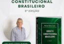 Nelson Nery Costa lança 3ª edição de livro sobre Direito Constitucional na UFPI